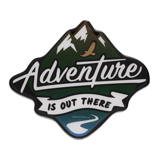 Adventure is out there - Car Bumper Bubble Sticker