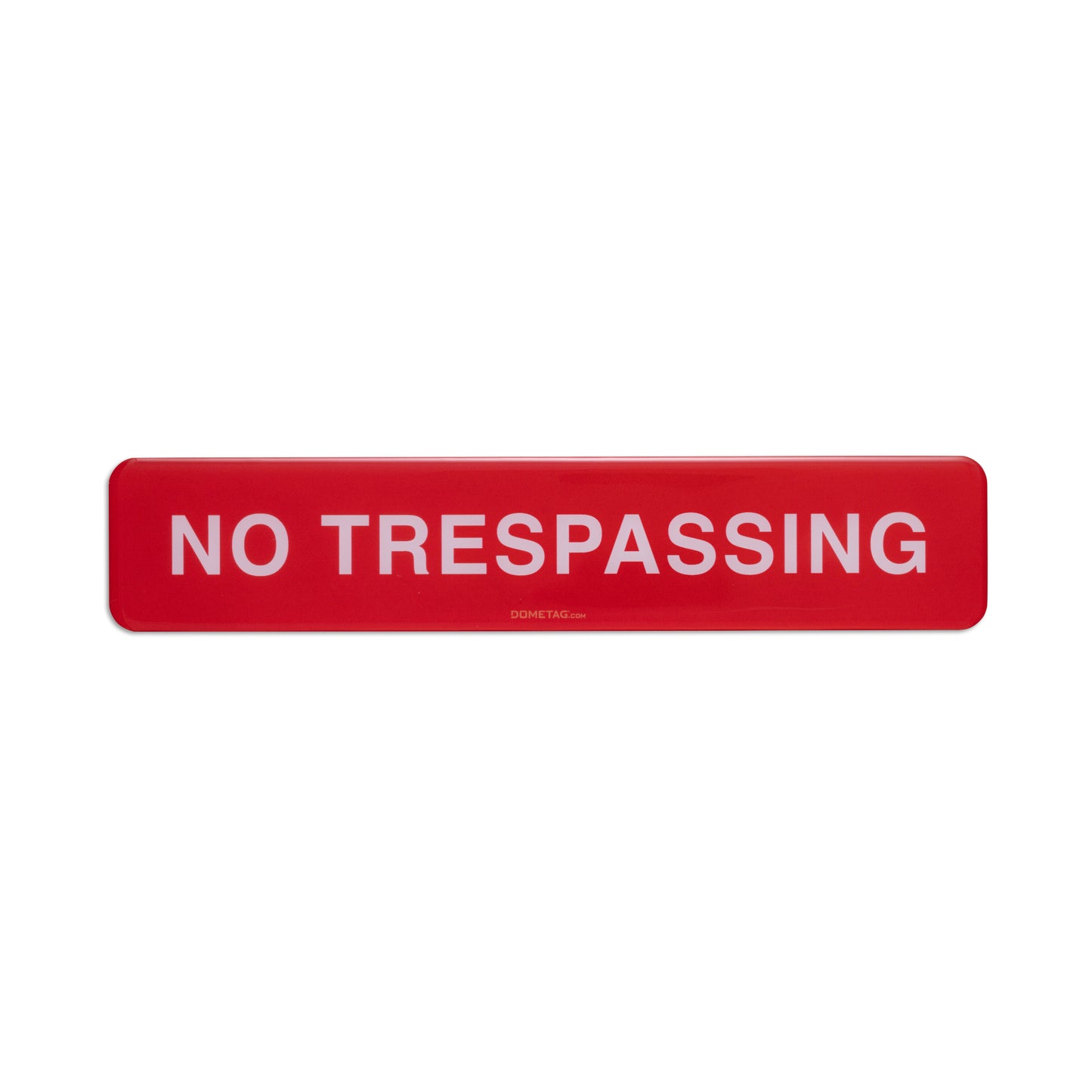 No Trespassing 7.5x1.5 - Sign Bubble Sticker